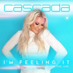 Cascada - Im Feeling It (In The Air)